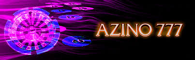 АЗИНСКОЕ ИГРОВОЕ ЗАВЕДЕНИЕ AZINO777